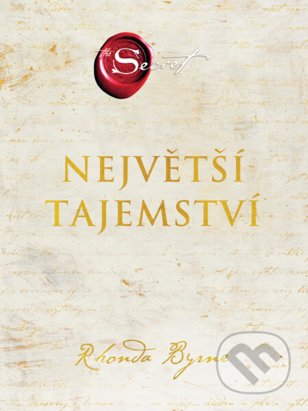 E-kniha: Největší tajemství (Rhonda Byrne). HarperCollins, 2021 E-kniha: Největší tajemství (Rhonda Byrne). HarperCollins, 2021
