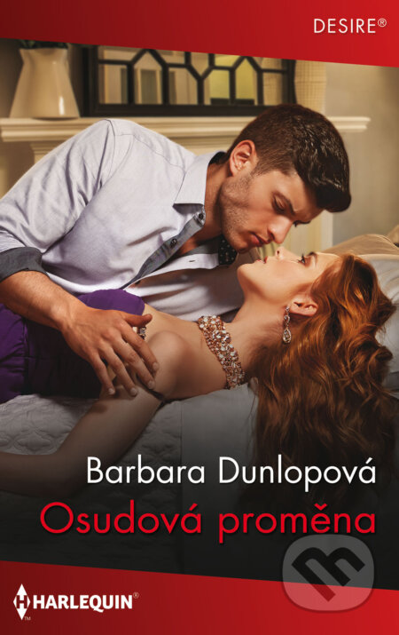 E-kniha: Osudová proměna (Barbara Dunlop). HarperCollins, 2021 E-kniha: Osudová proměna (Barbara Dunlop). HarperCollins, 2021