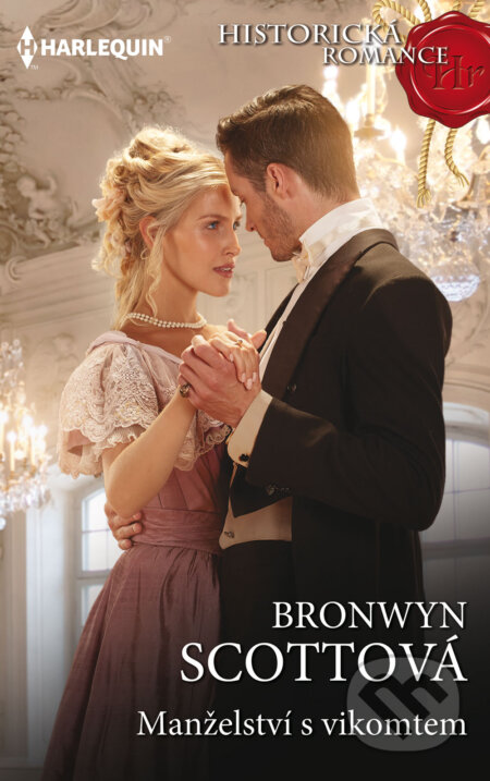 E-kniha: Manželství s vikomtem (Bronwyn Scott). HarperCollins, 2021 E-kniha: Manželství s vikomtem (Bronwyn Scott). HarperCollins, 2021
