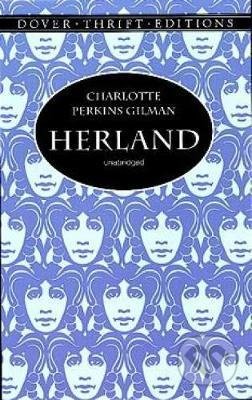Kniha: Herland (Charlotte Perkins Gilman). , 2010 Kniha: Herland (Charlotte Perkins Gilman). , 2010