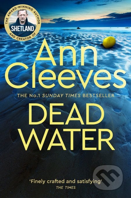 Dead Water - Ann Cleeves, Pan Macmillan, 2021