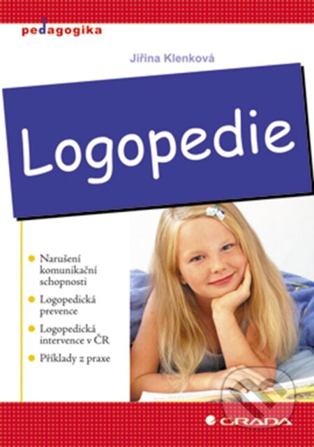 E-kniha: Logopedie (Jiřina Klenková). Grada, 2006 E-kniha: Logopedie (Jiřina Klenková). Grada, 2006