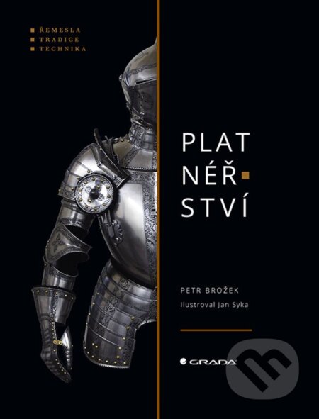 E-kniha: Platnéřství (Petr Brožek). Grada, 2020 E-kniha: Platnéřství (Petr Brožek). Grada, 2020