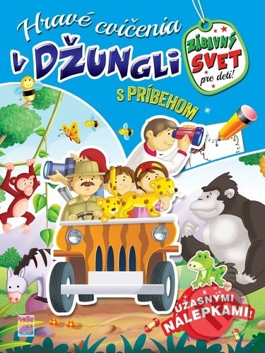 Kniha: Hravé cvičenia v džungli s príbehom (Foni book). Foni book, 2021 Kniha: Hravé cvičenia v džungli s príbehom (Foni book). Foni book, 2021