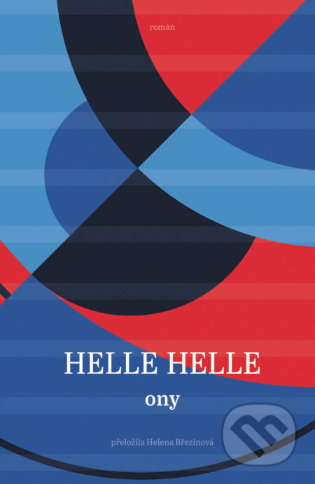 E-kniha: Ony (Helle Helle). Paseka, 2021 E-kniha: Ony (Helle Helle). Paseka, 2021