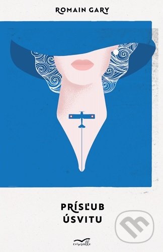 Kniha: Prísľub úsvitu (Romain Gary). MONICQA PUBLISHING, 2021 Kniha: Prísľub úsvitu (Romain Gary). MONICQA PUBLISHING, 2021