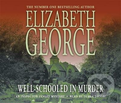 Well-Schooled in Murder - Elizabeth George, Hodder and Stoughton, 2006