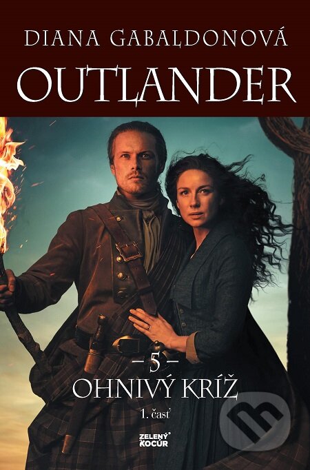E-kniha: Ohnivý kríž (Diana Gabaldon). Zelený kocúr, 2021 E-kniha: Ohnivý kríž (Diana Gabaldon). Zelený kocúr, 2021