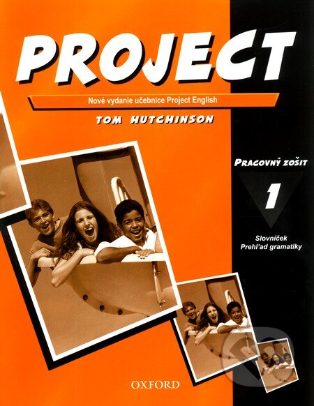 Kniha: Project 1 - Workbook (Tom Hutchinson). Oxford University Press, 2001 Kniha: Project 1 - Workbook (Tom Hutchinson). Oxford University Press, 2001