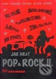 Jak hrát pop & rock II. - Kolektiv autorů, Editio Moravia