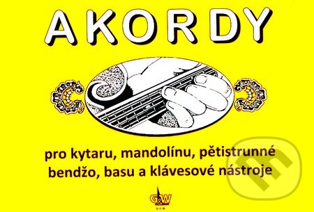 Kniha: Akordy (Jiří Macek). G + W, 1998 Kniha: Akordy (Jiří Macek). G + W, 1998