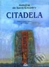 Kniha: Citadela (Antoine de Saint-Exupéry). Hevi, 2001 Kniha: Citadela (Antoine de Saint-Exupéry). Hevi, 2001