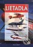 Kniha: Lietadlá (Philip Jarrett). Slovart, 2001 Kniha: Lietadlá (Philip Jarrett). Slovart, 2001