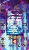 Kniha: Poľovačka na Kevina (John Markoff a Tsumomu Shimomura). Archa, 1996 Kniha: Poľovačka na Kevina (John Markoff a Tsumomu Shimomura). Archa, 1996