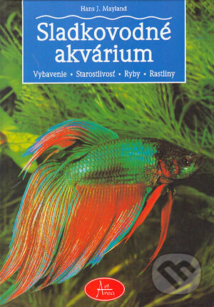 Sladkovodné akvárium - Hans J. Mayland, Art Area, 1999