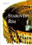 Kniha: Starověký Řím (Anna Maria Liberati a Fabio Bourbon). Rebo, 2001 Kniha: Starověký Řím (Anna Maria Liberati a Fabio Bourbon). Rebo, 2001
