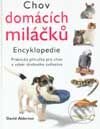 Kniha: Chov domácích miláčků (David Alderton). Columbus, 2000 Kniha: Chov domácích miláčků (David Alderton). Columbus, 2000