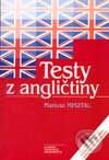 Kniha: Testy z angličtiny (Mariusz Misztal). SPN - Mladé letá, 1997 Kniha: Testy z angličtiny (Mariusz Misztal). SPN - Mladé letá, 1997