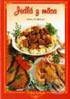 Kniha: Jedlá z mäsa (Jana Horecká). Knižné centrum Kniha: Jedlá z mäsa (Jana Horecká). Knižné centrum