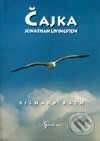 Kniha: Čajka Jonathan Livingston (Richard Bach). Gardenia, 1999 Kniha: Čajka Jonathan Livingston (Richard Bach). Gardenia, 1999