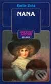 Kniha: Nana (Emile Zola). Belimex, 2001 Kniha: Nana (Emile Zola). Belimex, 2001