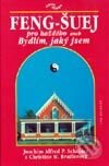 Kniha: Feng-šuej pro každého aneb Bydlím, jaký jsem (Christine M. Bradlerová a Joachim Alfred P. Scheiner). Ivo Železný, 2000 Kniha: Feng-šuej pro každého aneb Bydlím, jaký jsem (Christine M. Bradlerová a Joachim Alfred P. Scheiner). Ivo Železný, 2000