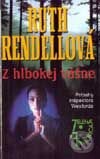 Kniha: Z hlbokej vášne (Ruth Rendell). Slovenský spisovateľ, 2001 Kniha: Z hlbokej vášne (Ruth Rendell). Slovenský spisovateľ, 2001