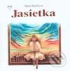 Kniha: Jasietka (Mária Ďuríčková). Arkus, 2001 Kniha: Jasietka (Mária Ďuríčková). Arkus, 2001