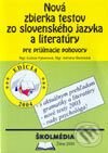 Kniha: Nová zbierka testov zo slovenského jazyka a literatúry (Adriana Skotnická a Ľubica Hybenová). Školmédia, 2003 Kniha: Nová zbierka testov zo slovenského jazyka a literatúry (Adriana Skotnická a Ľubica Hybenová). Školmédia, 2003