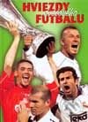 Kniha: Hviezdy svetového futbalu (Autorský kolektív). Motýľ, 2001 Kniha: Hviezdy svetového futbalu (Autorský kolektív). Motýľ, 2001