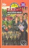 Kniha: Traja pátrači 36 - Záhada magického kruhu (Robert Arthur). Slovenské pedagogické nakladateľstvo - Mladé letá, 2001 Kniha: Traja pátrači 36 - Záhada magického kruhu (Robert Arthur). Slovenské pedagogické nakladateľstvo - Mladé letá, 2001
