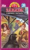 Kniha: Traja pátrači 28 - Záhada čierneho havrana (André Marx). Slovenské pedagogické nakladateľstvo - Mladé letá, 1999 Kniha: Traja pátrači 28 - Záhada čierneho havrana (André Marx). Slovenské pedagogické nakladateľstvo - Mladé letá, 1999