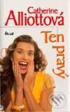 Kniha: Ten pravý (Catherine Alliott). Ikar, 2001 Kniha: Ten pravý (Catherine Alliott). Ikar, 2001