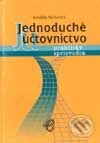 Kniha: Jednoduché účtovníctvo (Amália Spitzová). Wolters Kluwer (Iura Edition), 2001 Kniha: Jednoduché účtovníctvo (Amália Spitzová). Wolters Kluwer (Iura Edition), 2001