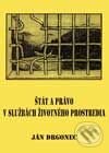 Kniha: Štát a právo v službách životného prostredia (Ján Drgonec). Abies Kniha: Štát a právo v službách životného prostredia (Ján Drgonec). Abies