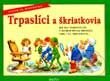 Kniha: Trpaslíci a škriatkovia (Autorský kolektív). Matys, 2001 Kniha: Trpaslíci a škriatkovia (Autorský kolektív). Matys, 2001