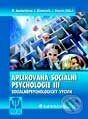 Aplikovaná sociální psychologie III. - Růžena Komárková, Ivan Slaměník, Jozef Výrost, Grada, 2001