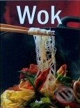 Kniha: Wok (Autorský kolektív). Ikar, 2001 Kniha: Wok (Autorský kolektív). Ikar, 2001