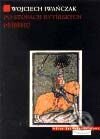 Kniha: Po stopách rytířských příběhů (Wojciech Iwanczak). Argo, 2001 Kniha: Po stopách rytířských příběhů (Wojciech Iwanczak). Argo, 2001