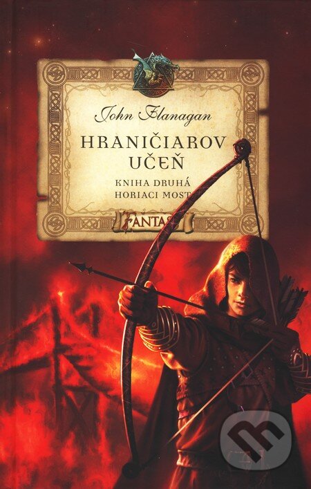 Kniha: Hraničiarov učeň (Kniha druhá) (John Flanagan). Egmont SK, 2010 Kniha: Hraničiarov učeň (Kniha druhá) (John Flanagan). Egmont SK, 2010
