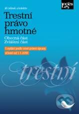Kniha: Trestní právo hmotné (Jiří Jelínek a kolektiv). Leges, 2009 Kniha: Trestní právo hmotné (Jiří Jelínek a kolektiv). Leges, 2009