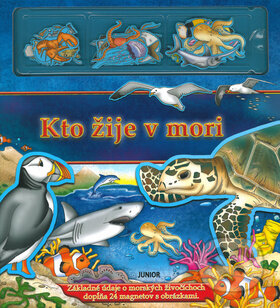 Kniha: Kto žije v mori (Fortuna Junior). Fortuna Junior Kniha: Kto žije v mori (Fortuna Junior). Fortuna Junior