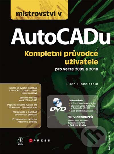 Kniha: Mistrovství v AutoCADu (Ellen Finkelstein). Computer Press, 2010 Kniha: Mistrovství v AutoCADu (Ellen Finkelstein). Computer Press, 2010