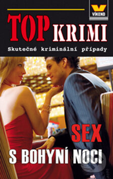 Kniha: Sex s bohyní noci (Víkend). Víkend, 2010 Kniha: Sex s bohyní noci (Víkend). Víkend, 2010