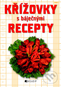 Kniha: Křížovky s báječnými recepty (Helena Rytířová). Nakladatelství Fragment, 2010 Kniha: Křížovky s báječnými recepty (Helena Rytířová). Nakladatelství Fragment, 2010