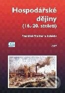 Kniha: Hospodářské dějiny (16. - 20. století) (František Stellner a kolektiv). Oeconomica, 2008 Kniha: Hospodářské dějiny (16. - 20. století) (František Stellner a kolektiv). Oeconomica, 2008