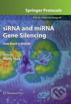 Kniha: siRNA and miRNA Gene Silencing (Mouldy Sioud). Humana Press, 2008 Kniha: siRNA and miRNA Gene Silencing (Mouldy Sioud). Humana Press, 2008