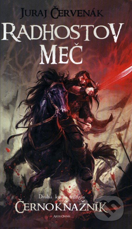Kniha: Radhostov meč (Juraj Červenák). Artis Omnis, 2010 Kniha: Radhostov meč (Juraj Červenák). Artis Omnis, 2010