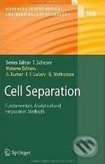 Kniha: Cell Separation (Ashok Kumar, Bo Mattiasson a Igor Yu Galaev). Springer Verlag, 2007 Kniha: Cell Separation (Ashok Kumar, Bo Mattiasson a Igor Yu Galaev). Springer Verlag, 2007