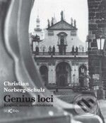 Kniha: Genius loci (Christian Norberg-Schulz). Dokořán, 2010 Kniha: Genius loci (Christian Norberg-Schulz). Dokořán, 2010